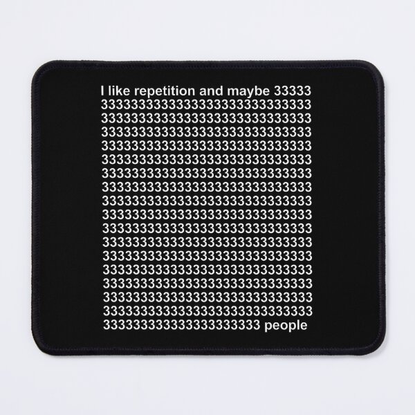 Item preview, I Like Repetition and Maybe 3 people or 33 or 333 - Math Number Humor designed and sold by artfulnotebook.