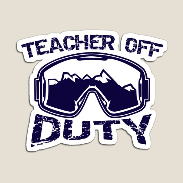 Item preview, Teacher Off Duty - Funny Teacher Winter Vacation - Teacher Ski Lovers designed and sold by mixmeart.