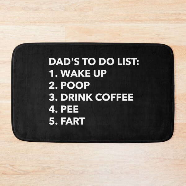 Item preview, DAD'S TO DO LIST IT'S QUITE THE LIST DAD designed and sold by BestCoolStuff.