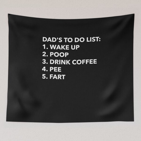 Item preview, DAD'S TO DO LIST IT'S QUITE THE LIST DAD designed and sold by BestCoolStuff.