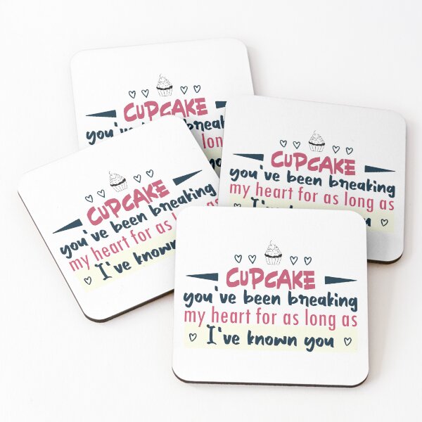 Item preview, Cupcake you've been breaking my heart for as long as I've known you designed and sold by Badrart.