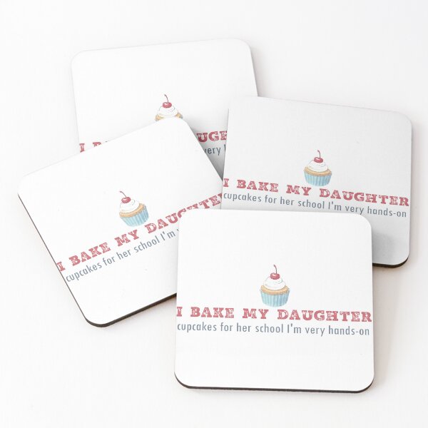 Item preview, I bake my daughter cupcakes for her school. I'm very hands-on designed and sold by Badrart.