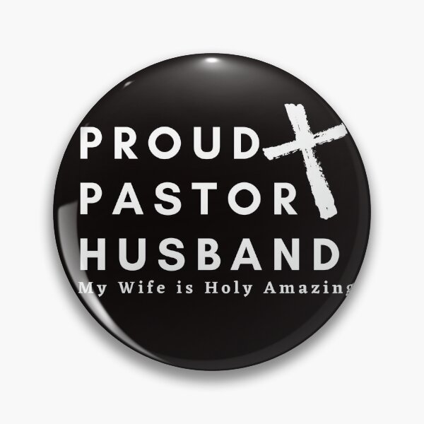 Item preview, Proud Pastor Husband: My Wife is Holy Amazing designed and sold by CheekyGrace.