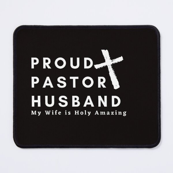 Item preview, Proud Pastor Husband: My Wife is Holy Amazing designed and sold by CheekyGrace.