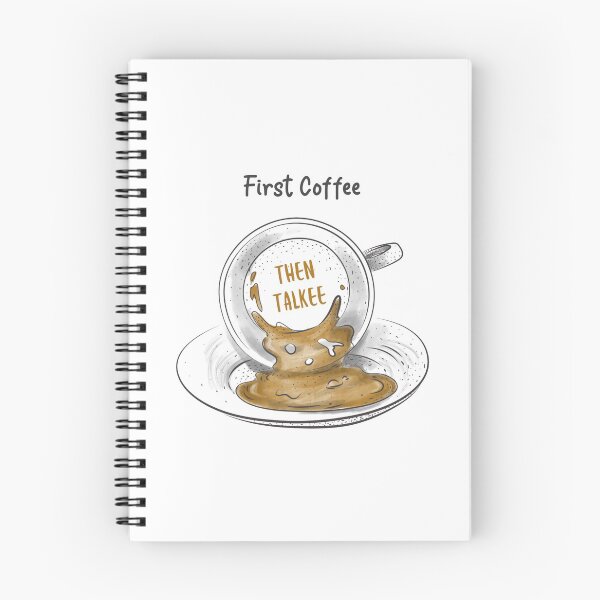 Item preview, First coffee then talkee designed and sold by fhodgson.