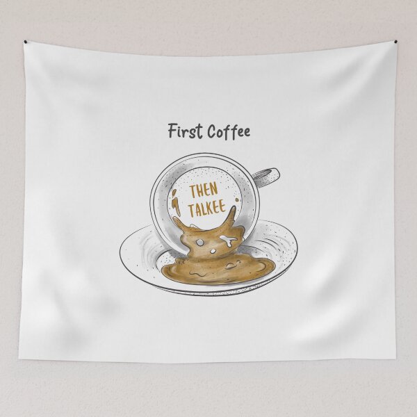 Item preview, First coffee then talkee designed and sold by fhodgson.