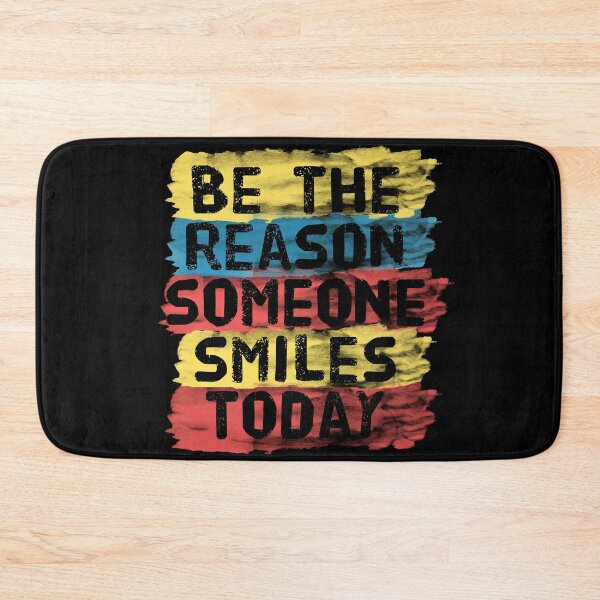 Item preview, Be The Reason Someone Smiles Today Quote designed and sold by SenYou.