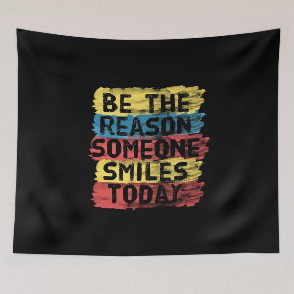 Item preview, Be The Reason Someone Smiles Today Quote designed and sold by SenYou.