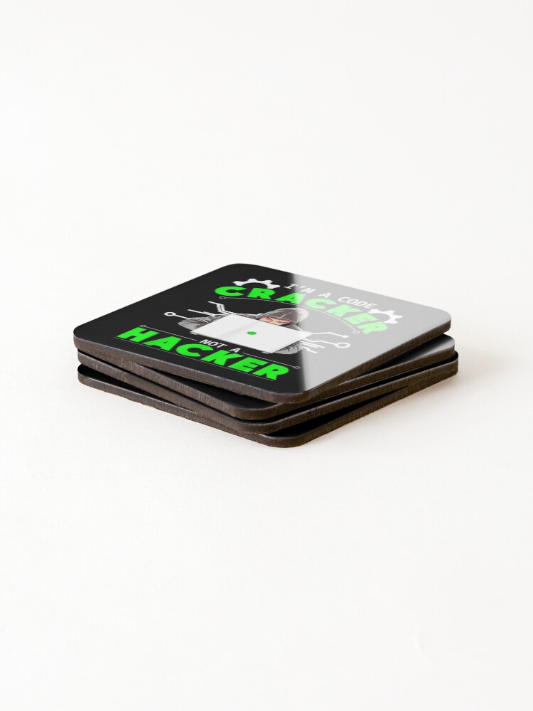 Thumbnail 4 of 5, Coasters (Set of 4),  Im Code Cracker Not Hacker Computer Engineer designed and sold by olivee79.