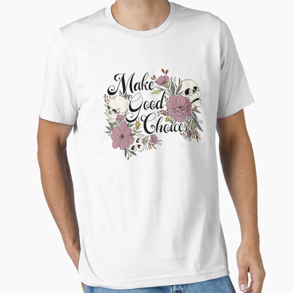Item preview, Make good choices  designed and sold by Stefani  Barahona.