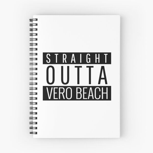 Item preview, Straight Outta Vero Beach Florida  designed and sold by Teelogic.