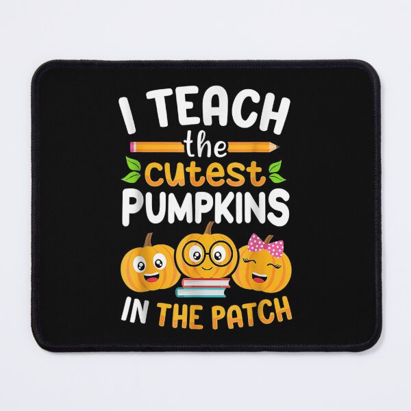 Item preview,  Teach Cutest Pumpkins Patch Teacher Halloween designed and sold by sandyq55.