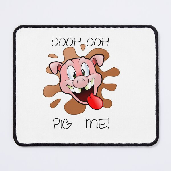 Item preview, OOH OOH PIG ME designed and sold by Gain Empowerment.
