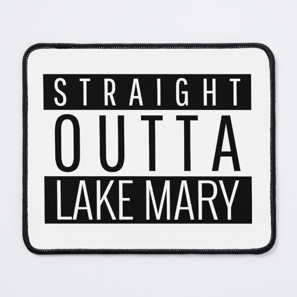 Item preview, Straight Outta Lake Mary Florida designed and sold by Teelogic.