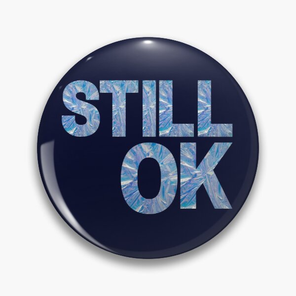 Item preview, Still Okay designed and sold by The Cultured  Noodle.