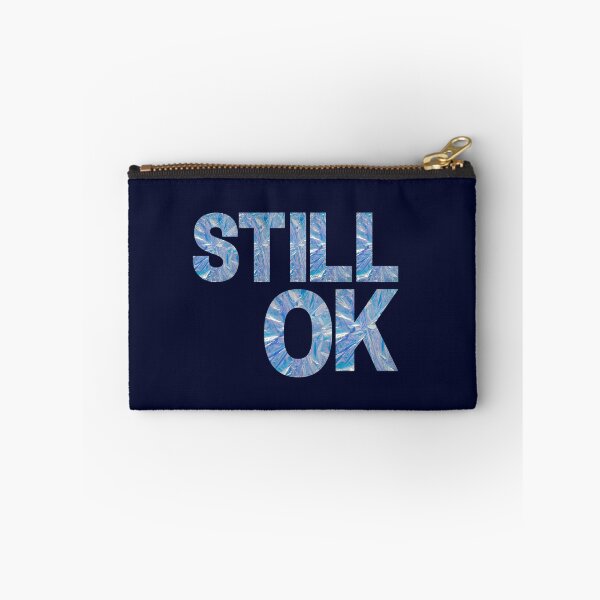 Item preview, Still Okay designed and sold by The Cultured  Noodle.