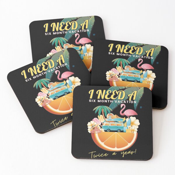 Item preview, I need a six month vacation twice a year! designed and sold by HROC.