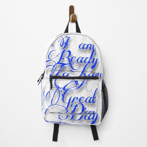 Item preview, i am ready To have a Great day designed and sold by 59SHOP24.