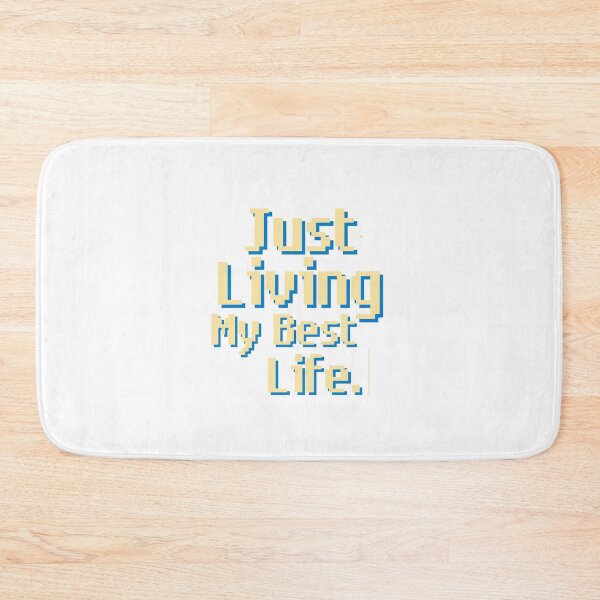 Item preview, Just Living My Best Life designed and sold by thekulturetribe.