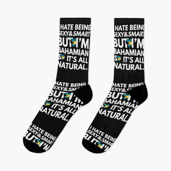 Item preview, Funny Hate Being Sexy and Smart, But I am Bahamian It is All Natural designed and sold by elhefe.