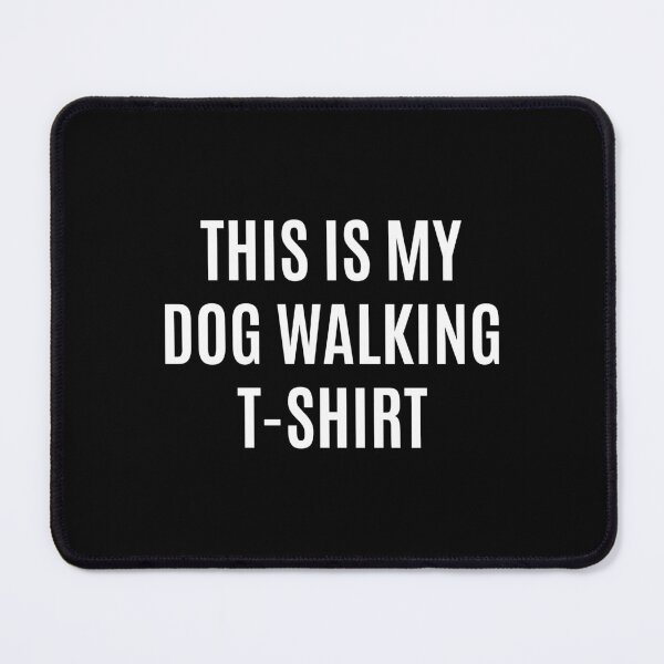 Item preview, This Is My Dog Walking T-Shirt designed and sold by heroics.