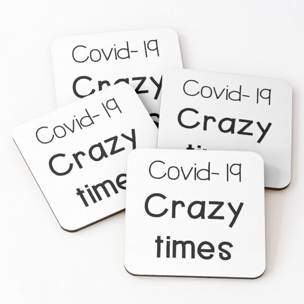 Item preview, Covid-19 Crazy Times designed and sold by Kodas.