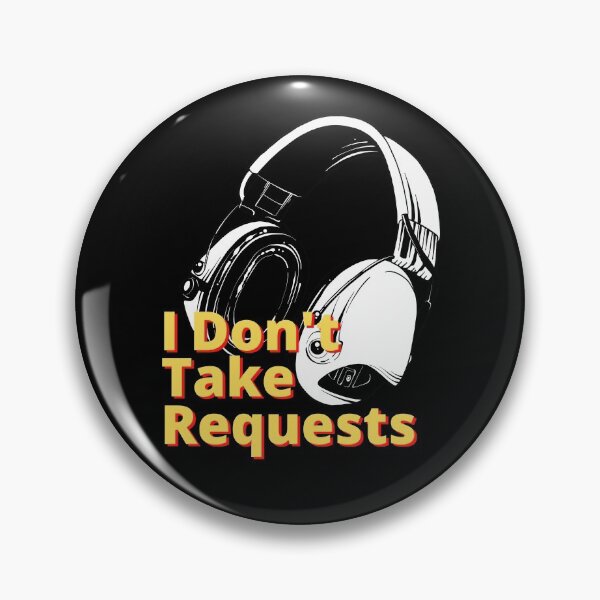 Item preview, I Don't Take Requests designed and sold by JockArts.