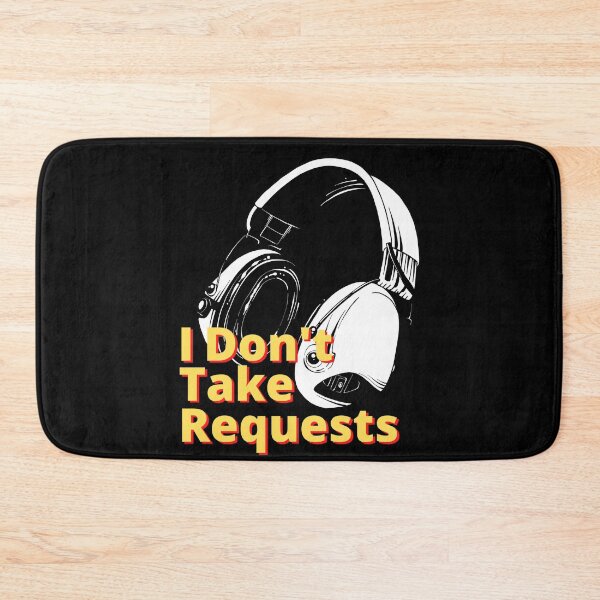 Item preview, I Don't Take Requests designed and sold by JockArts.