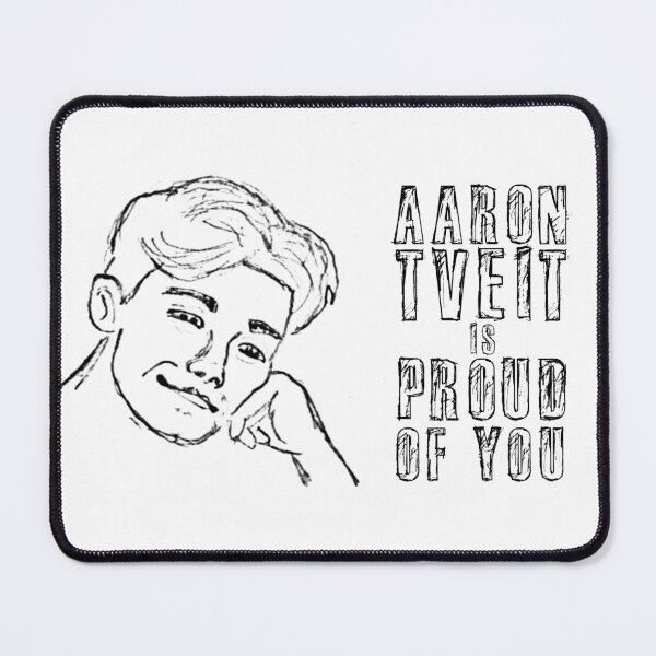 Item preview, Aaron Tveit Is Proud Of You designed and sold by AudMcMacca.