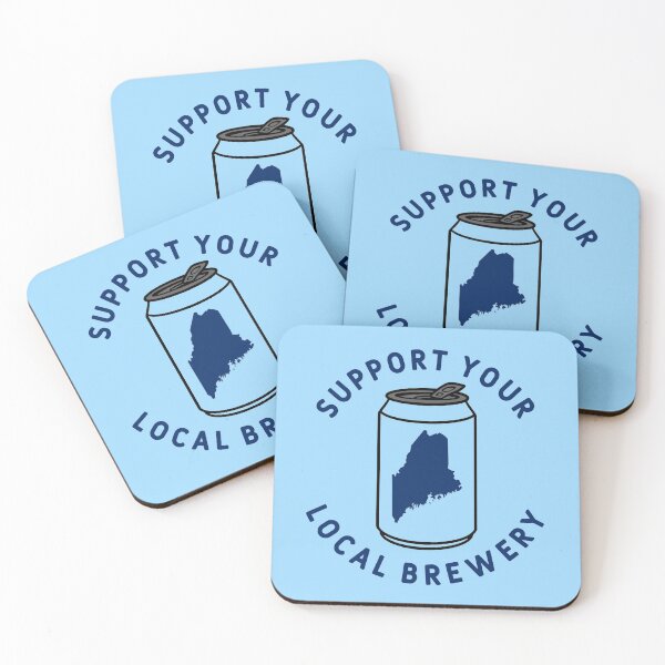 Item preview, Support Your Local Brewery Maine designed and sold by fearcity.