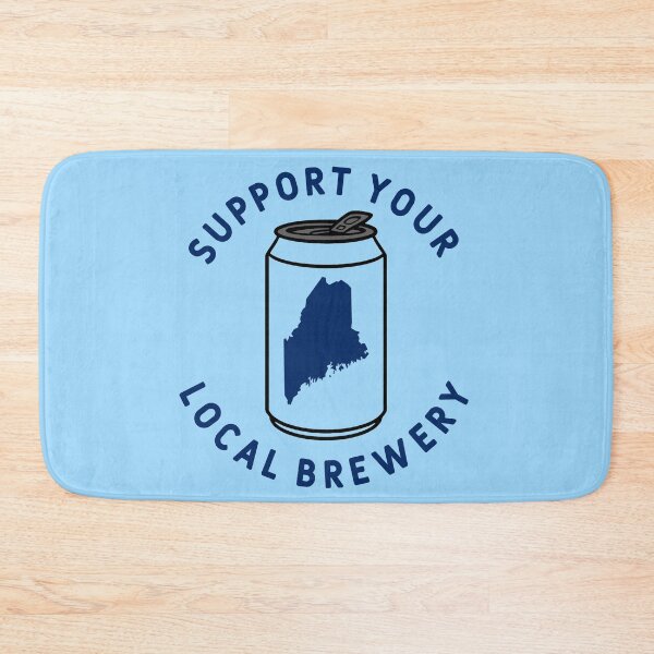 Item preview, Support Your Local Brewery Maine designed and sold by fearcity.