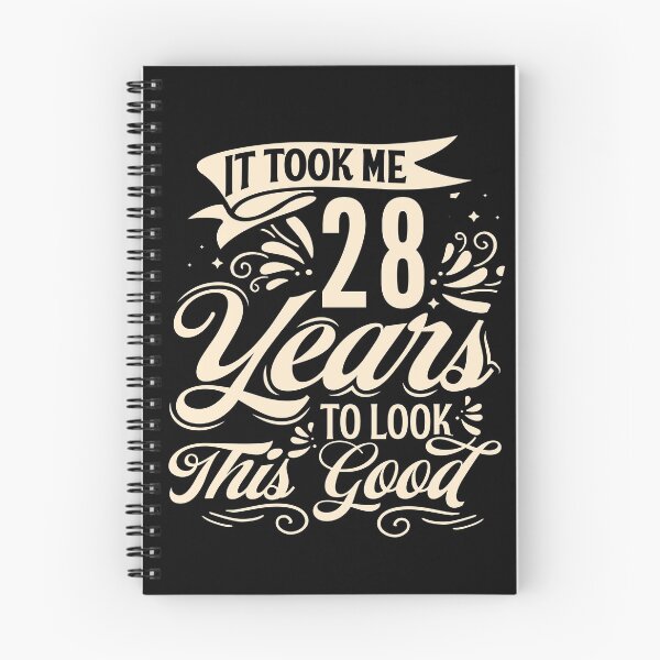 Item preview,  It Took Me 28 Years to Look This Good Best birthday Gift Cute saying designed and sold by TINASTORESHOPE.