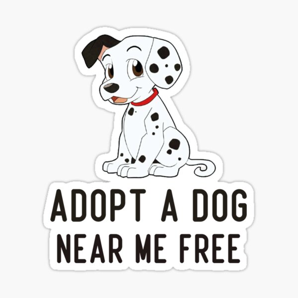 adopt-a-dog-near-me-free-sticker-by-chaseryanhome-redbubble