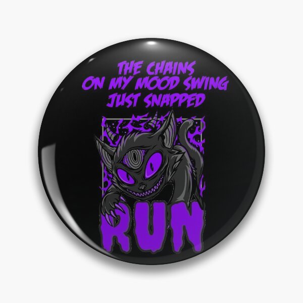 Item preview, The Chains On My Mood Switch Just Snapped, Run designed and sold by Basic  Beach.