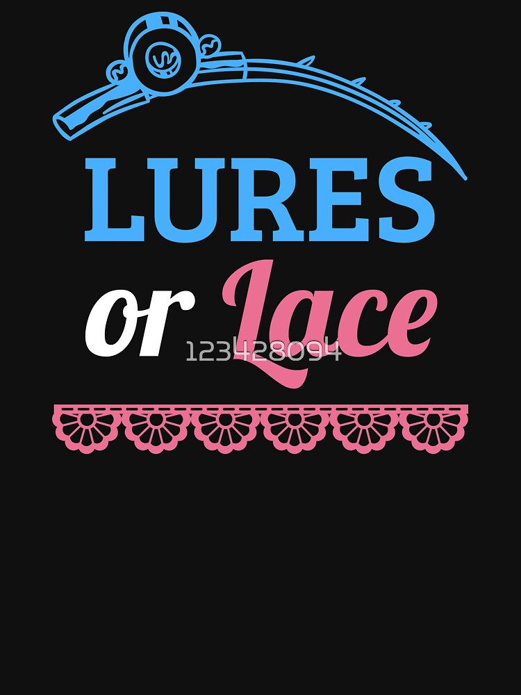 Lures Or Lace Gender Reveal Fishing Themed Girl Boy | Essential T-Shirt