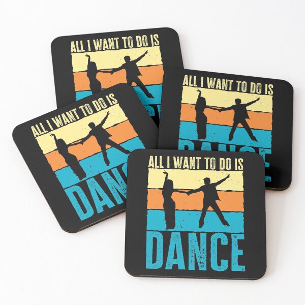 Item preview, All I Want To Do Is Dance, Funny Dancing Quote, Dancer Retro Vintage designed and sold by AS-Shirts.