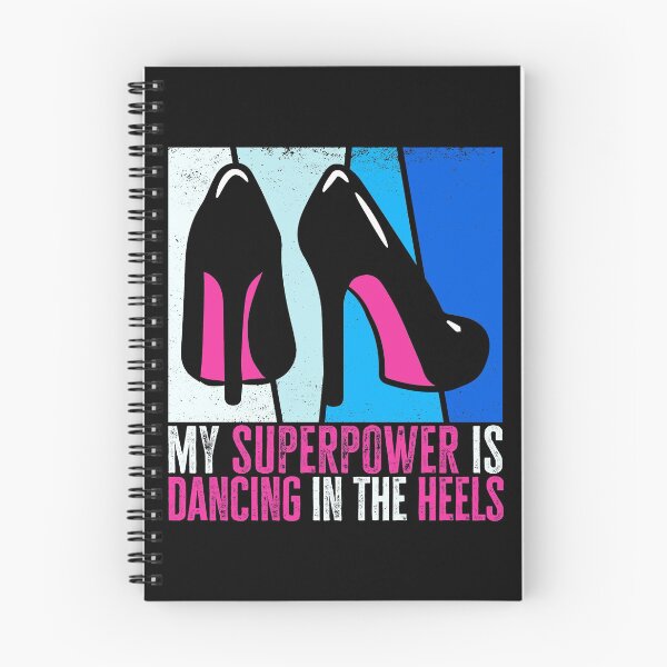 Item preview, My Superpower is Dancing in the Heels, Dancer Girls Quote Retro designed and sold by AS-Shirts.