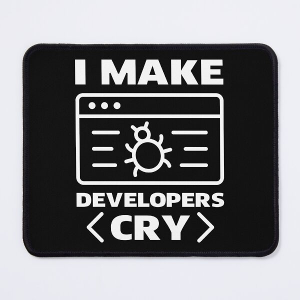 Item preview, I Make Developers Cry designed and sold by TashaVector.