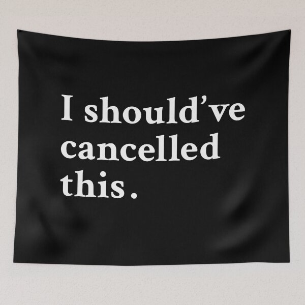 Item preview, I should've cancelled this designed and sold by OrenjiMan.