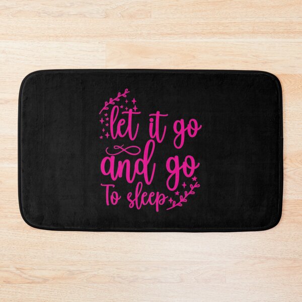 Item preview, Let It Go and Go to Sleep designed and sold by Obsesie.