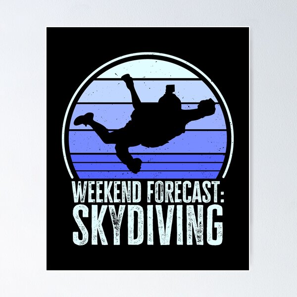 Item preview, Weekend Forecast: Skydiving. Funny Skydiver, Retro Parachutist designed and sold by AS-Shirts.