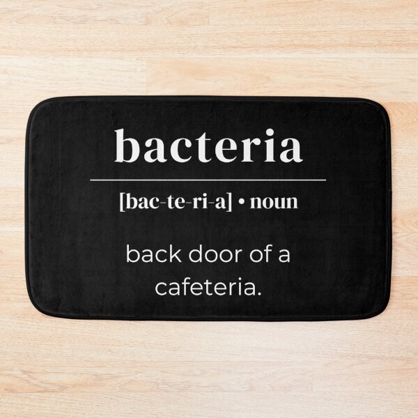 Item preview, Bacteria Dictionary Definition - Back Door Of A Cafeteria designed and sold by Legit Hooligan.
