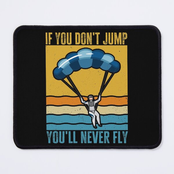 Item preview, If You don't Jump, You'll Never Fly. Skydiver, Skydiving retro vintage designed and sold by AS-Shirts.