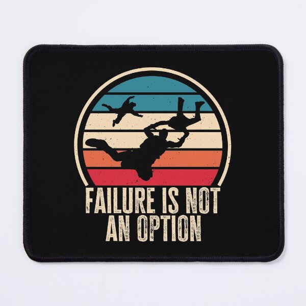 Item preview, Failure is not an Option. Funny Skydiver Quote, Retro Vintage Skydiving designed and sold by AS-Shirts.