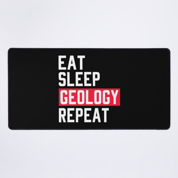 Item preview, Eat Sleep Geology Repeat - Funny Geologist designed and sold by T-shirt For You.