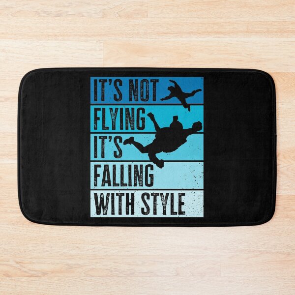 Item preview, It's not Flying, It's Falling With Style. Funny Skydiver Quote, Skydiving designed and sold by AS-Shirts.