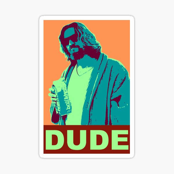 The Dude Propaganda Sticker