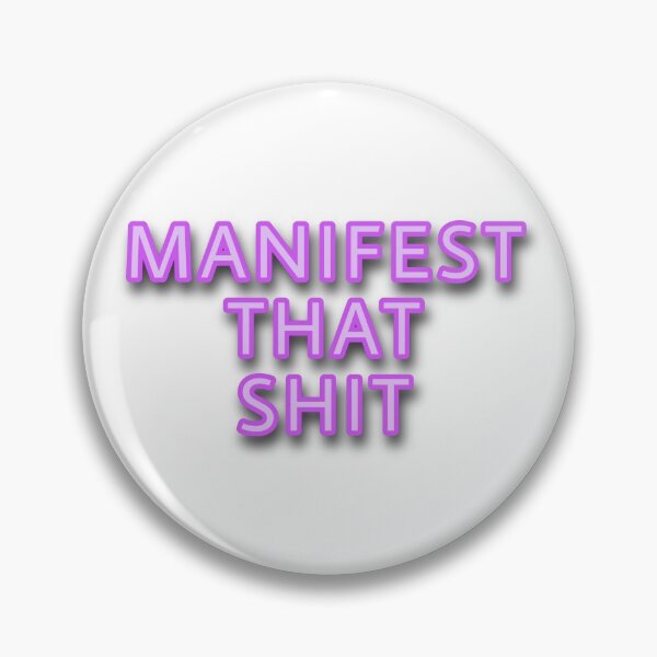 Item preview, Manifest that shit designed and sold by Trippy energie.