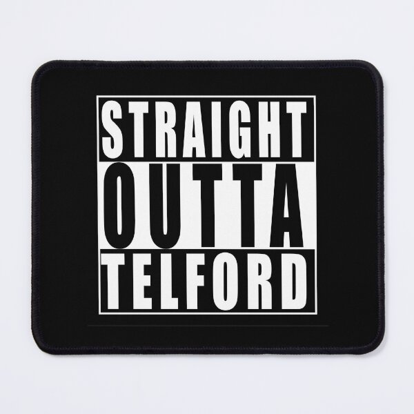 Item preview, Straight Outta Telford, United Kingdom designed and sold by Paul Disley.