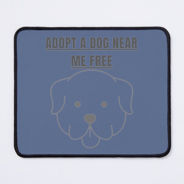 Item preview, Adopt A Dog Near Me Free (2) designed and sold by StatelyTshirts.